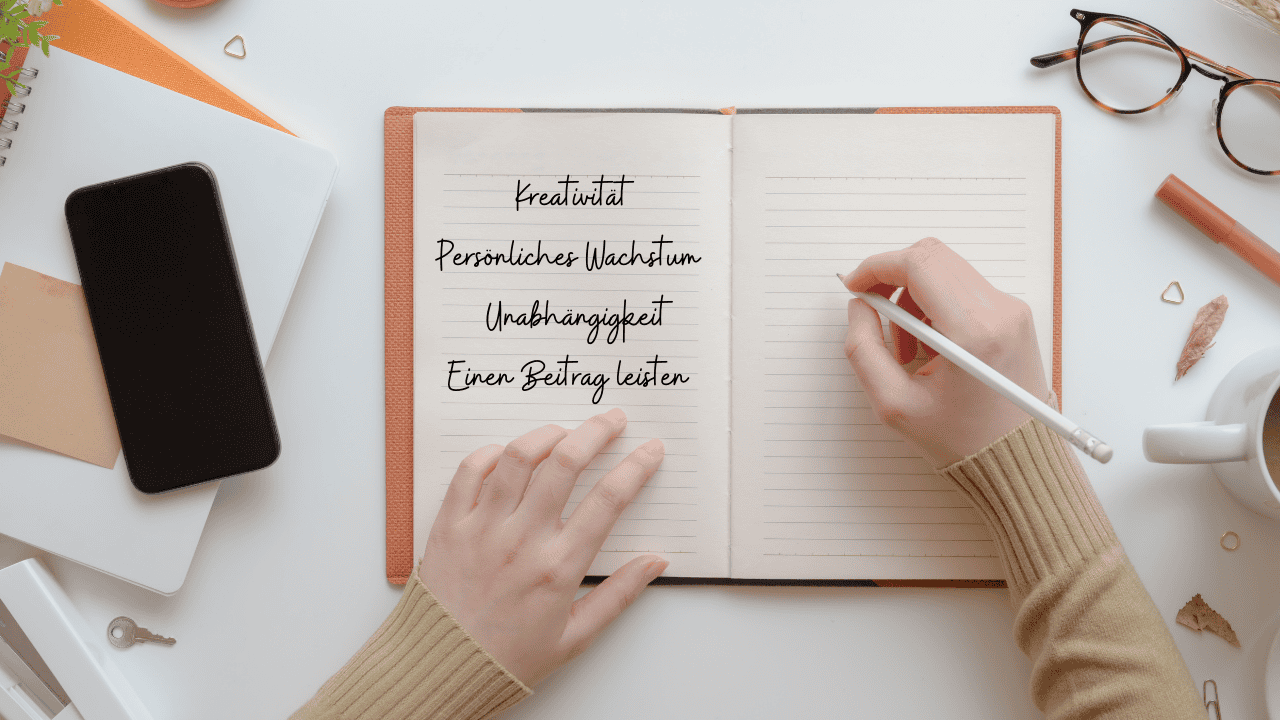Persönlliche Werte Kreativität Wachstum Unabhängigkeit Beitrag leisten
